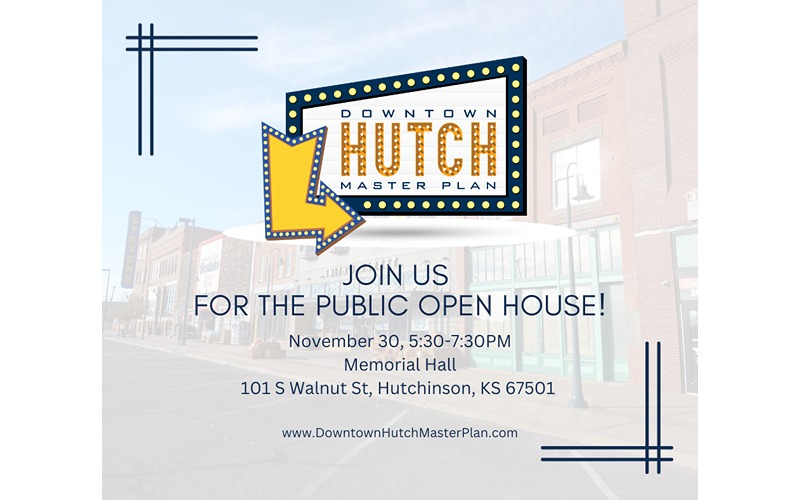 Public Open House Opportunity to Participate in Downtown Hutchinson’s Future