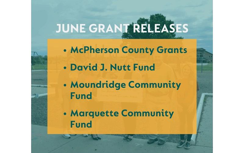 The McPherson County Community Foundation and the Moundridge Foundation Announce Grant Recipients for June 2025